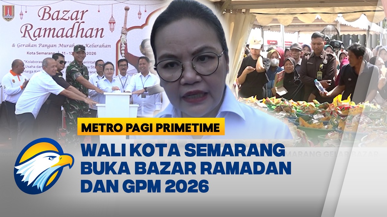 Jaga Stabilitas Harga, Wali Kota Semarang Resmi Buka Bazar Ramadan - [Metro Pagi Primetime]