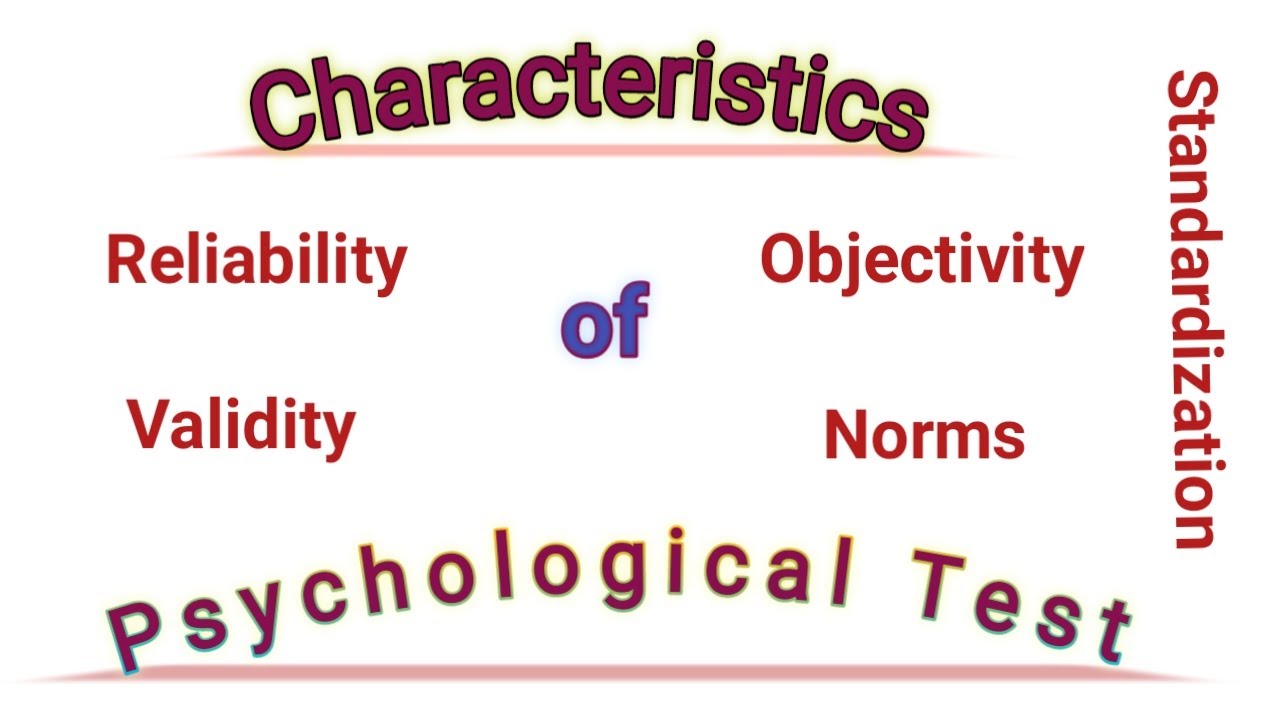 Psychological Tests | Characteristics | Features | Description