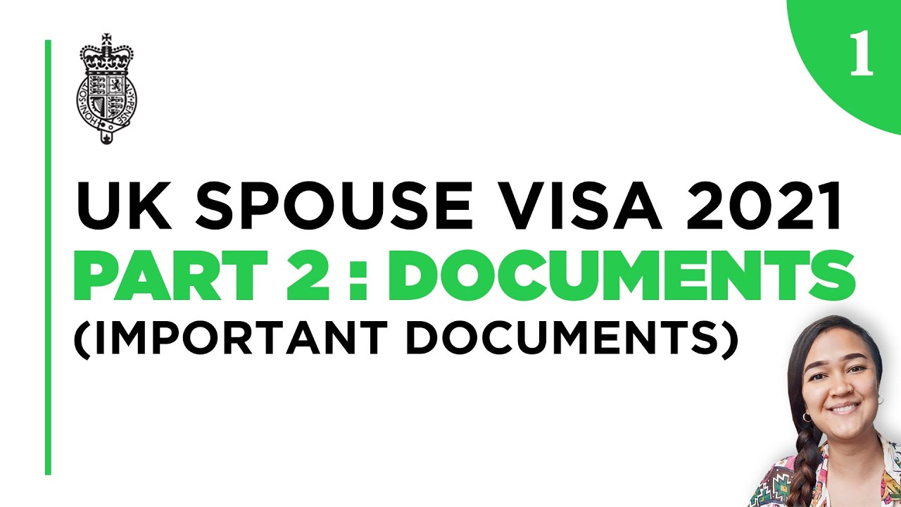 UK SPOUSE VISA 2021 | PART 2-1: Documents (Important Documents)