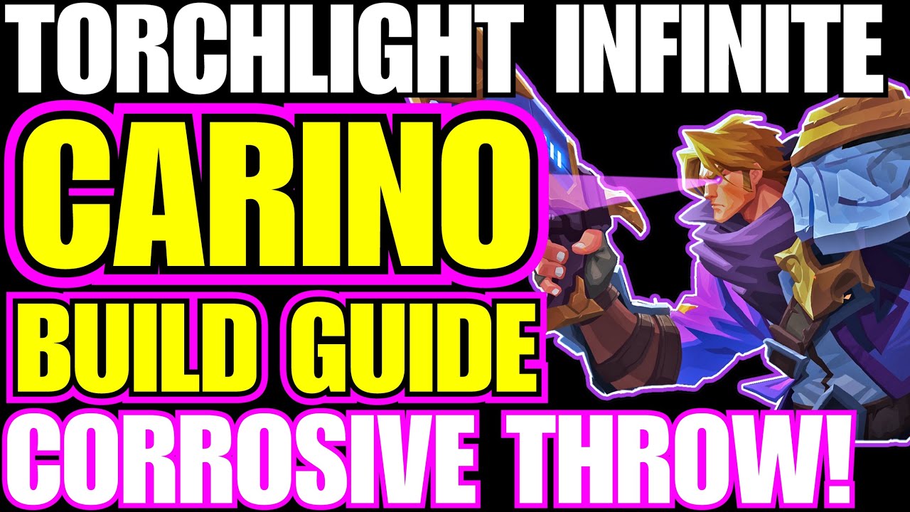 Torchlight Infinite Advanced Carino Build Guide!! FASTEST BUILD!? Corrosive Throw!! Wilt / Erosion!