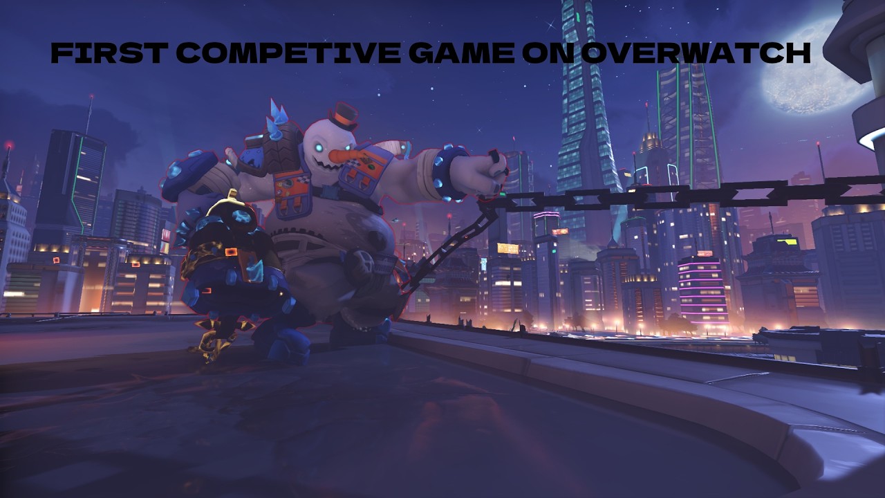 First Competitive Game on Overwatch