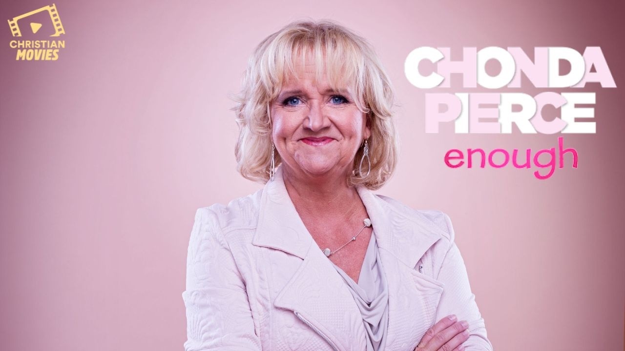 Christian Movies | Chonda Pierce: Enough