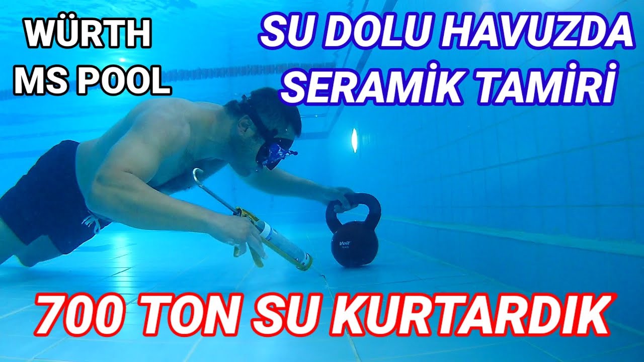 SU DOLU HAVUZDA SERAMİK TAMİRİ WÜRTH MS POOL / MURAT BAYRAKTAR