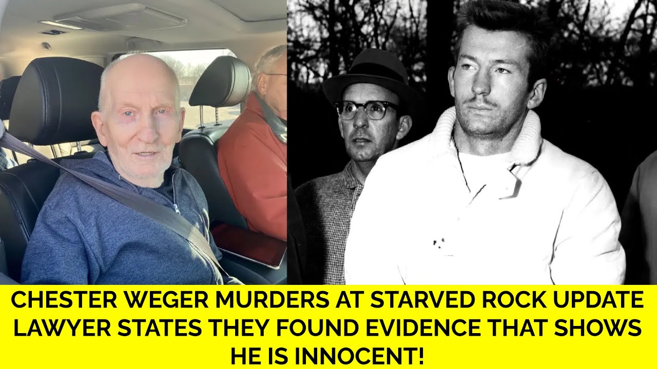 New Chester Weger evidence shows he is innocent / Murders At Starved Rock 2022 Update