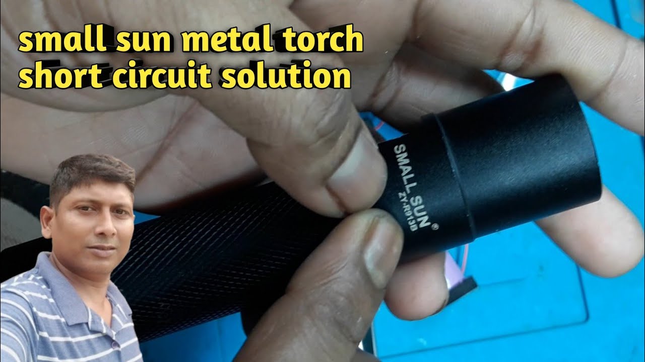 Small sun metal Torch light short circuit problem repair | date metal torch light repair | Torch