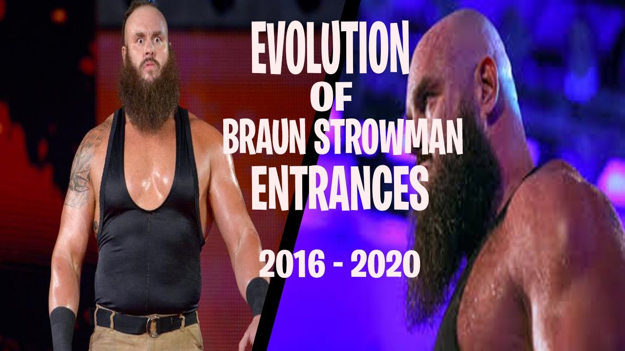 Evolution Of Braun Strowman Entrances : 2016 - 2020