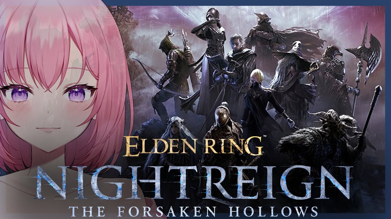 #104【エルデンリングナイトレインDLC】1日の始まり！今日もがんばろうね！野良マルチ PC版 ダメ出しメンギフ投げ銭禁止【The Forsaken Hollows】