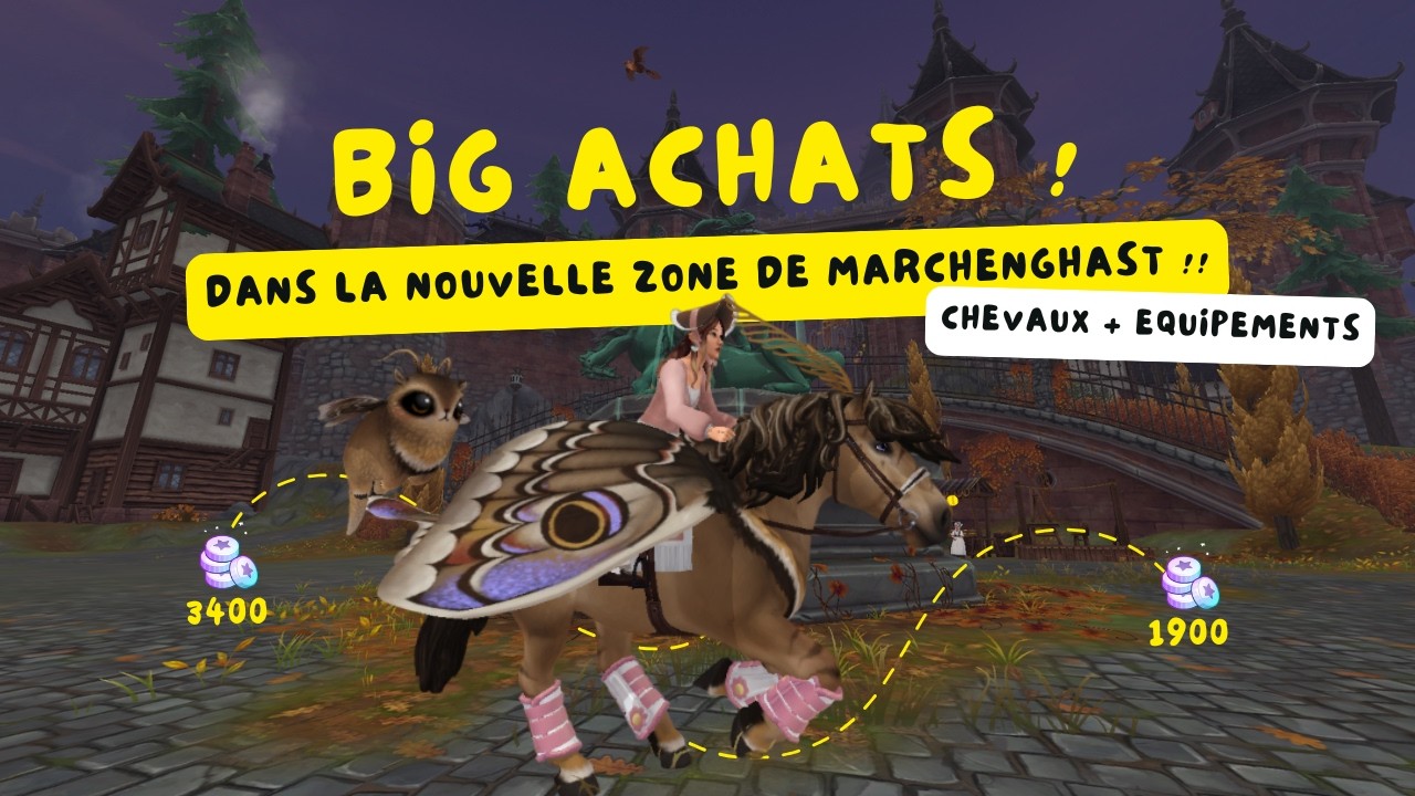 //Star Stable Online//✨💵🤑 BIG ACHATS A {MARCHENGHAST}✨💵🤑