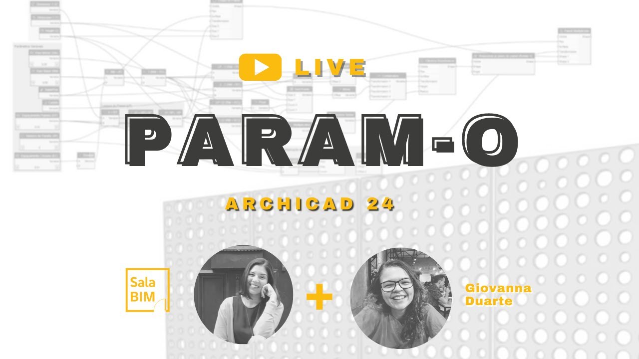 LIVE PARAM-O - CRIANDO PAINÉIS PERFURADOS PARAMÉTRICOS (com Giovanna Duarte)