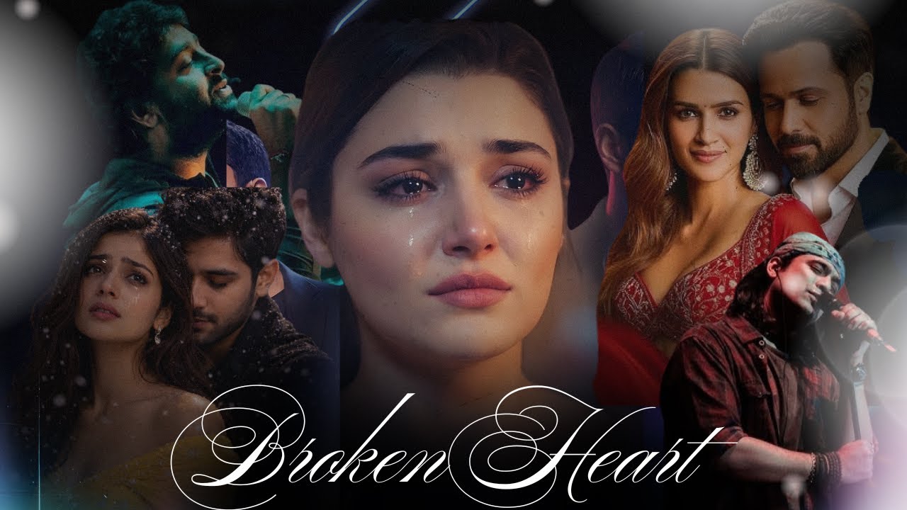 Most Touching Bollywood Heartbreak Songs