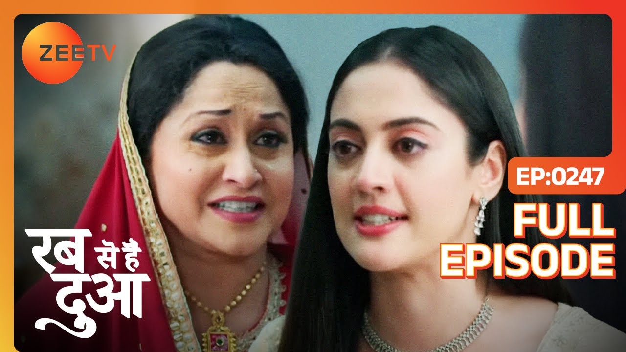 Hina ने Dua की जान लेने की कोशिश की | Rabb Se Hai Dua| Full Ep 247 | Zee TV