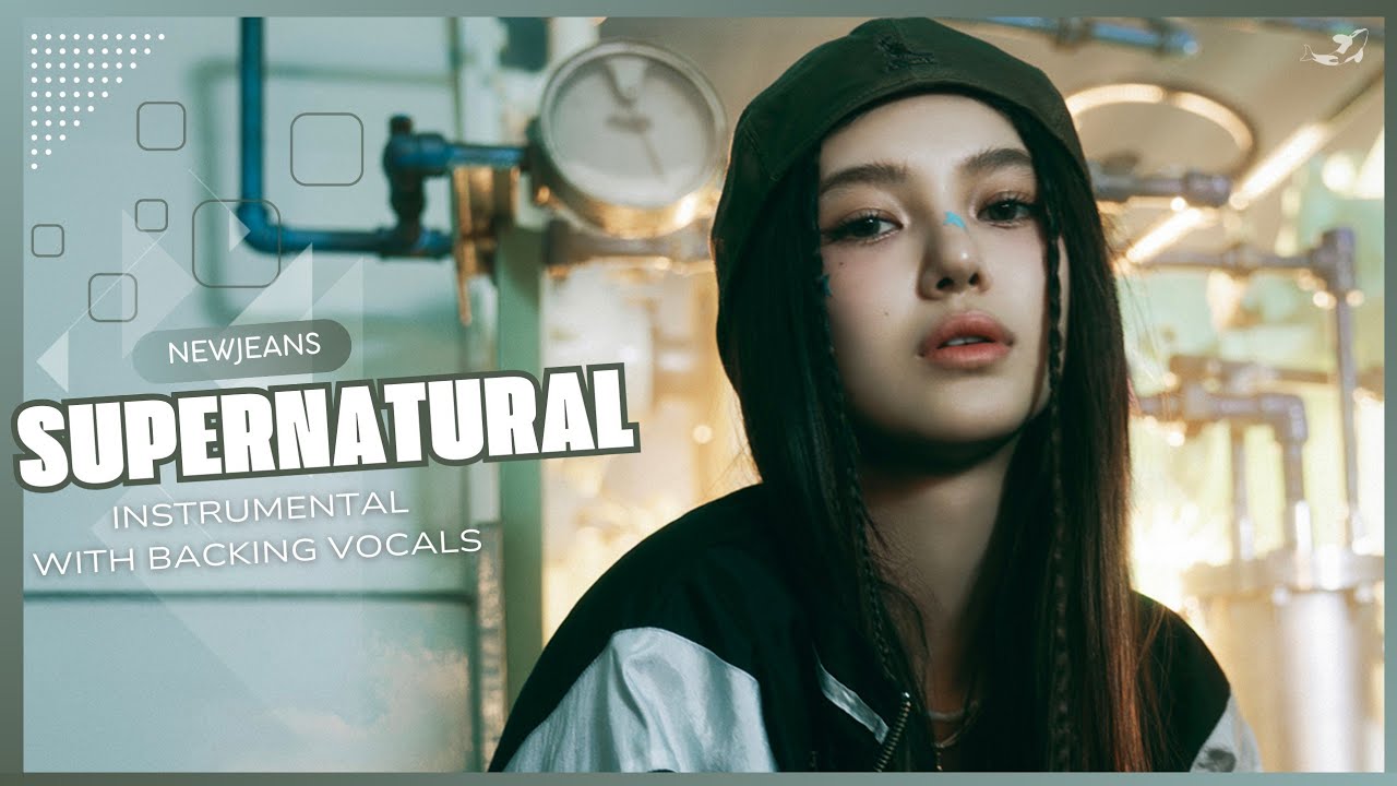 NewJeans - Supernatural (Official Instrumental with backing vocals) |Lyrics|