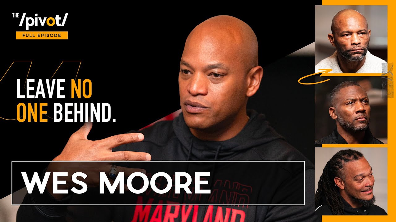 Wes Moore unlikely path to history, keys to change, faith over fear and Baltimore Ravens| The Pivot