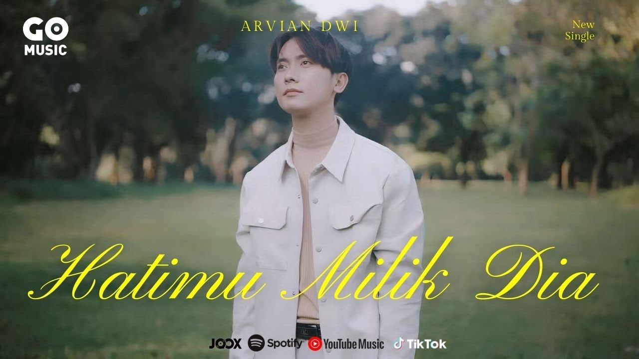 Arvian Dwi - Hatimu Milik Dia (Official Music Video)