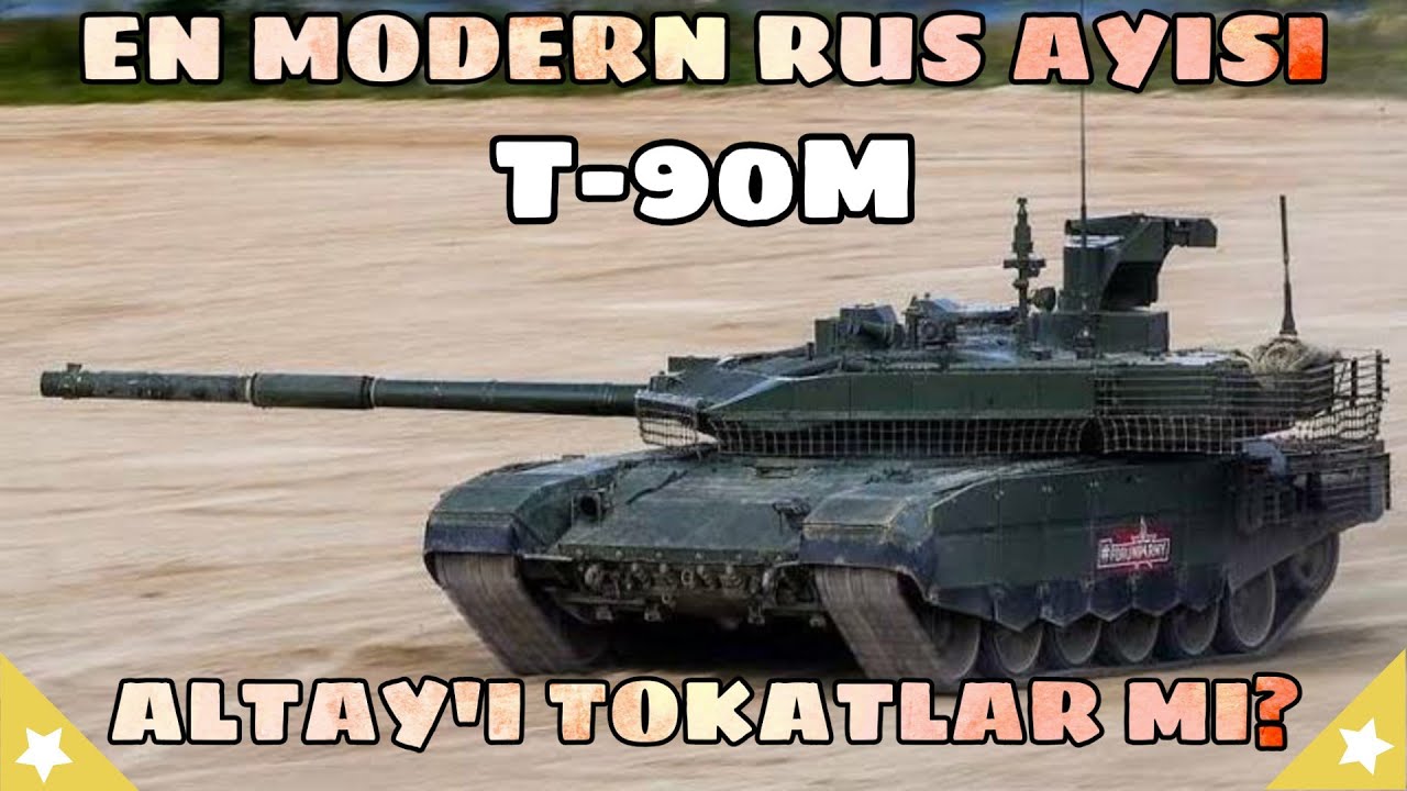 En Modern Rus Tankı T-90M &Ouml;zellikleri Altay'ı Tokatlar Mı?