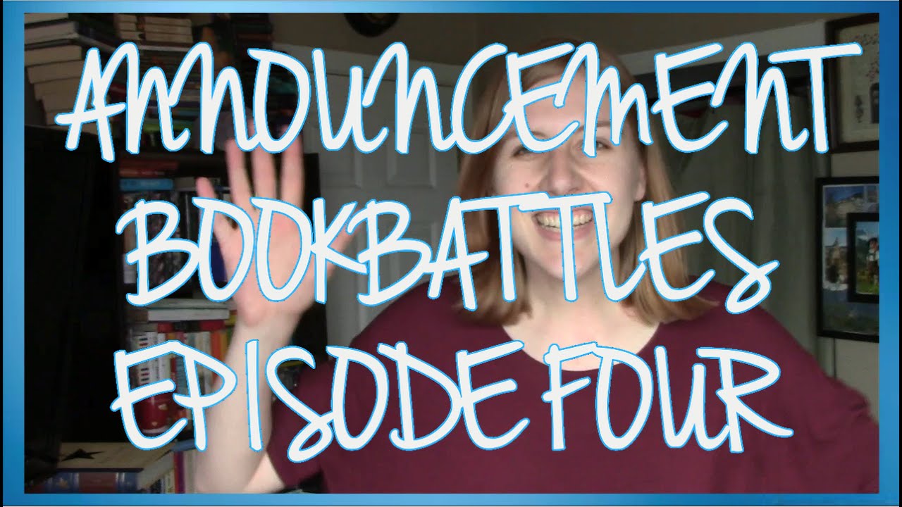 ANNOUNCEMENT for BOOKBATTLES EPISODE FOUR