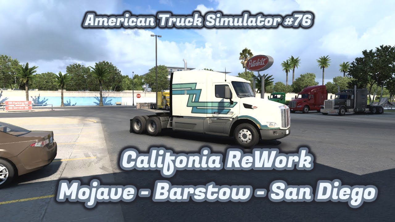 ATS #76 | California Rework Mojave-Barstow-San Diego