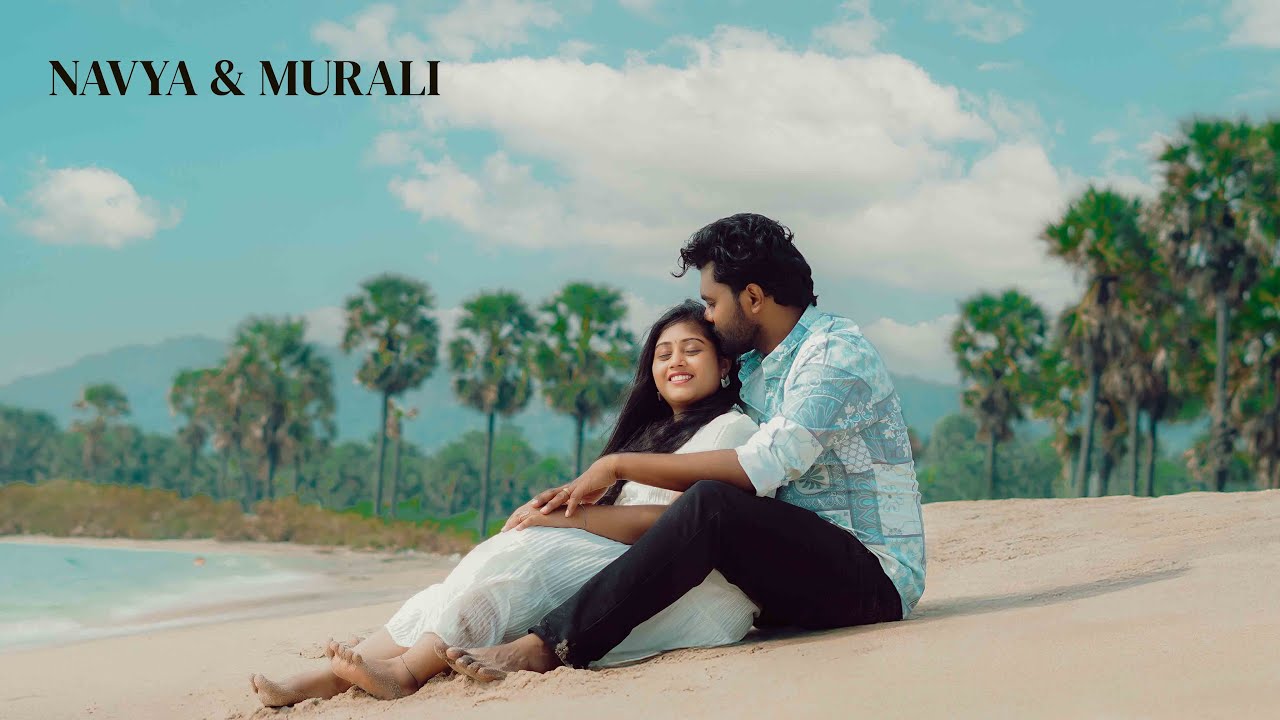 NAVYA & MURALI KRISHNA ll PRE WEDDING