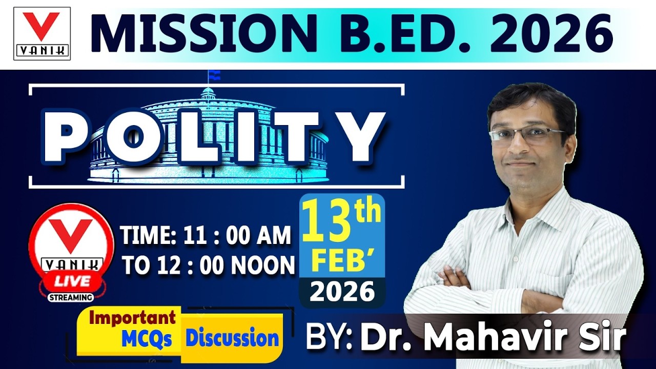 B.Ed Entrance Exam 2026 | POLITY Important MCQ Discussion | Most Expected Questions | By Mahabir Sir