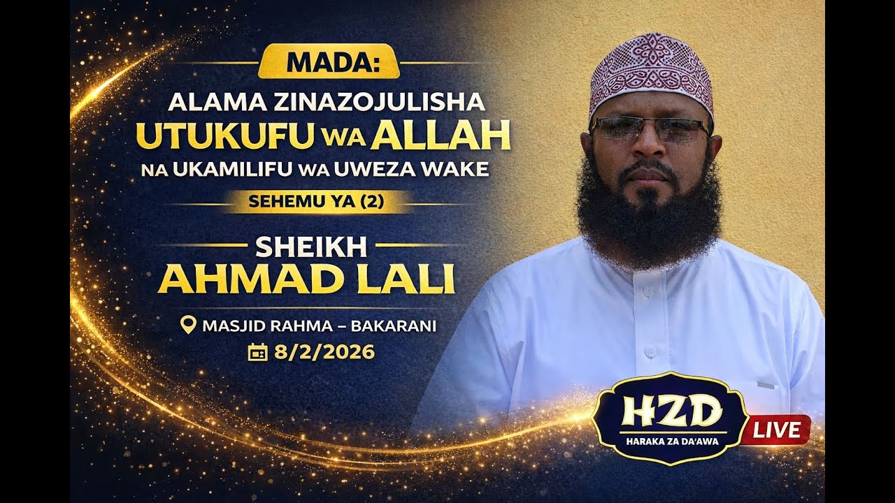 #LIVE:ALAMA ZINAZOJULISHA UTUKUFU WA ALLAH NA UKAMILIFU WA UWEZA WAKE.EP.2