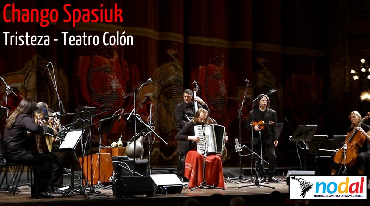 Chango Spasiuk - Tristeza - Teatro Colón