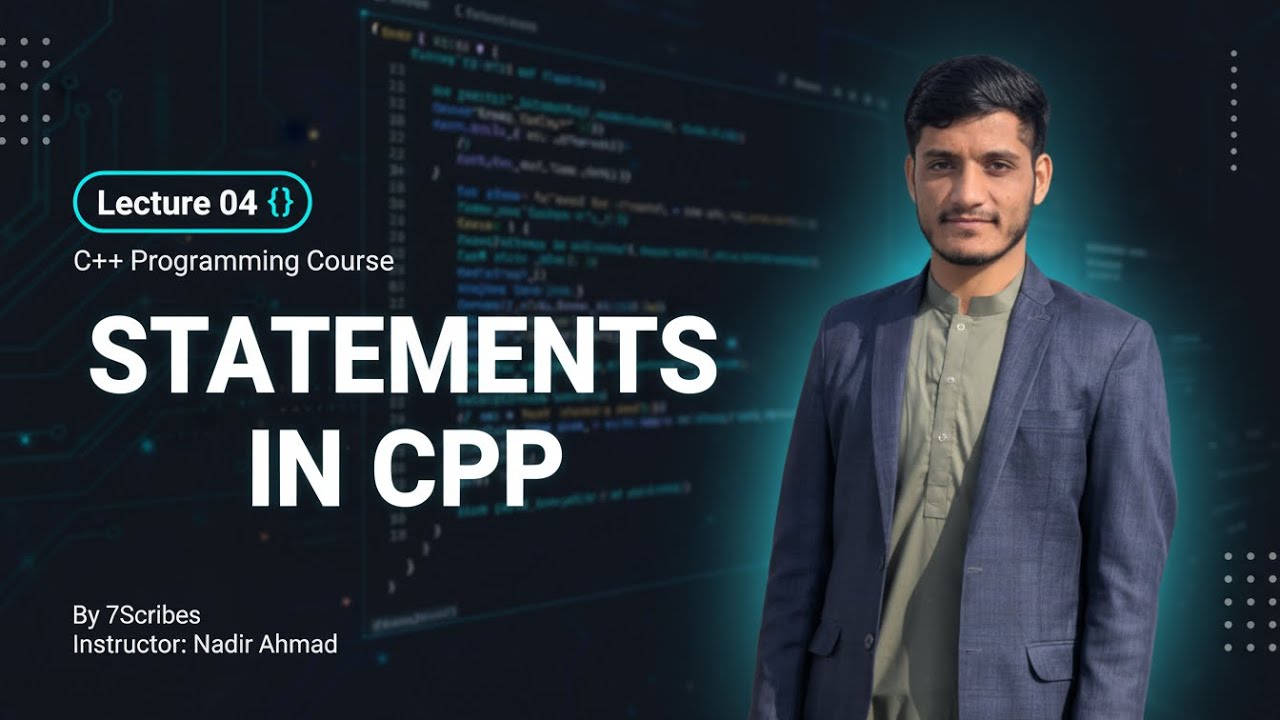 Statements in C++ | Types of Statements Explained for Beginners | Lecture 04
