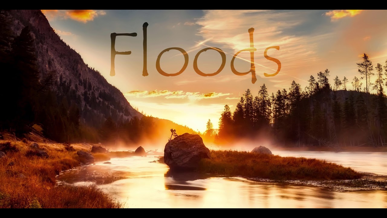 Eunoia & Killigrew - Floods