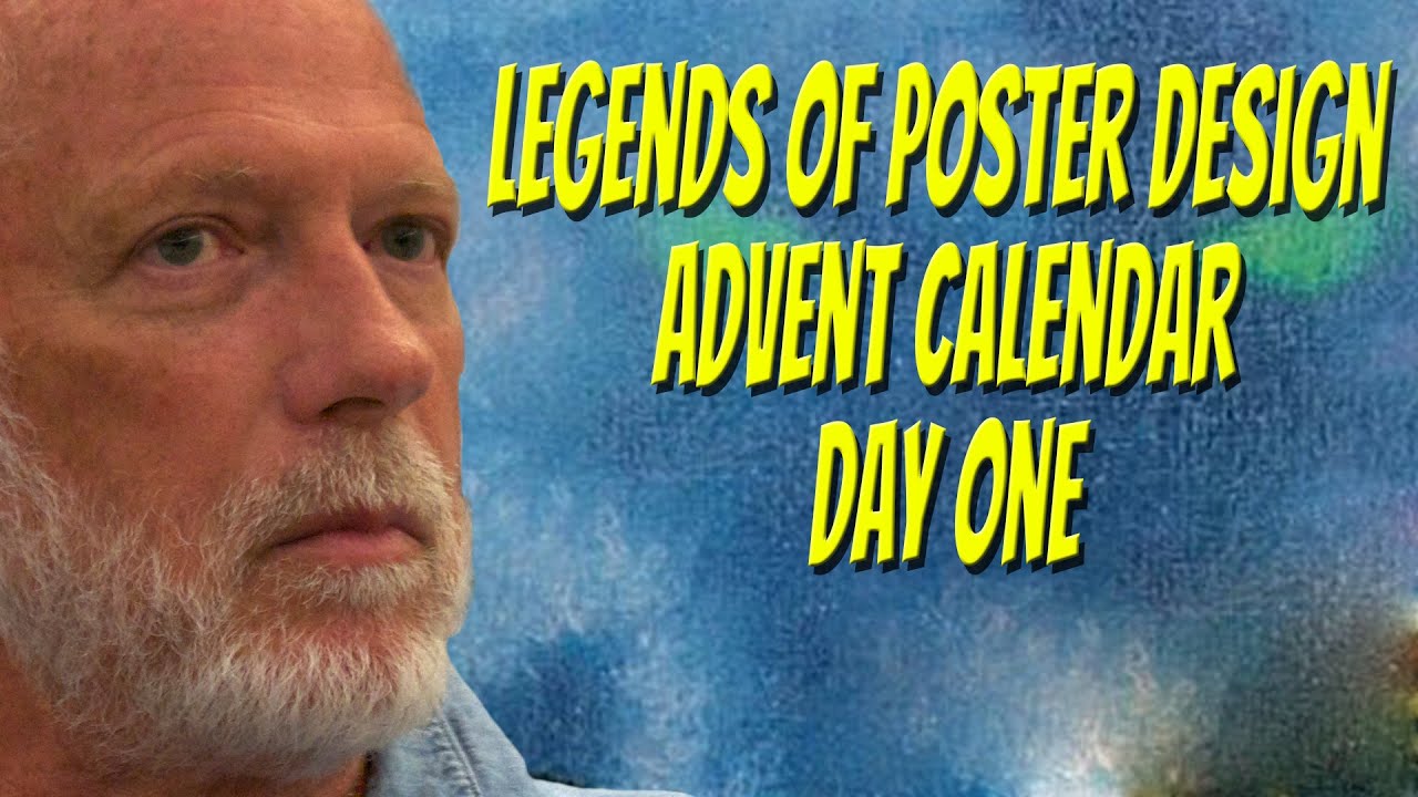 Legends of Poster Design Advent Calendar: Day One