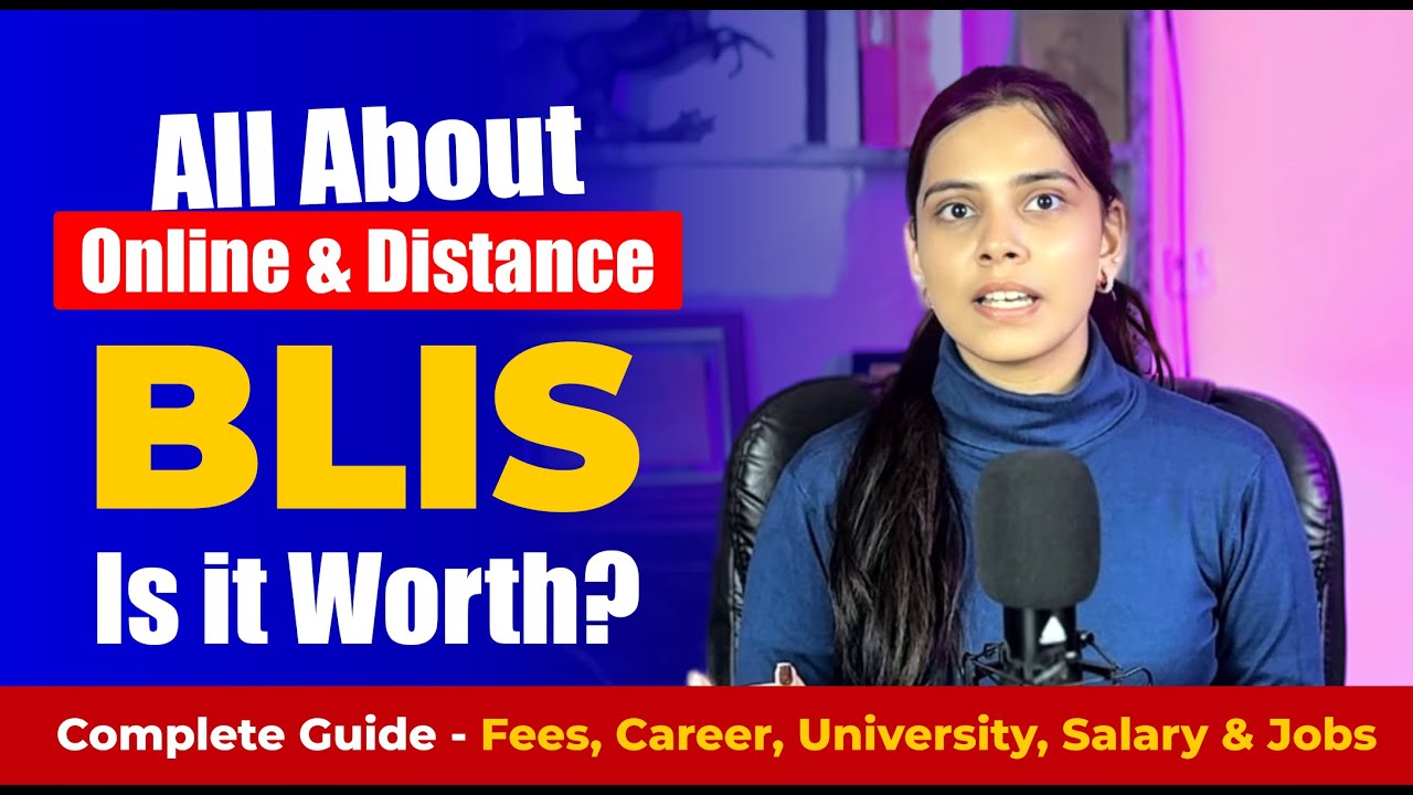 Are Online BLIS Courses Worth It for a Career in Library Science? Full Course Explained!