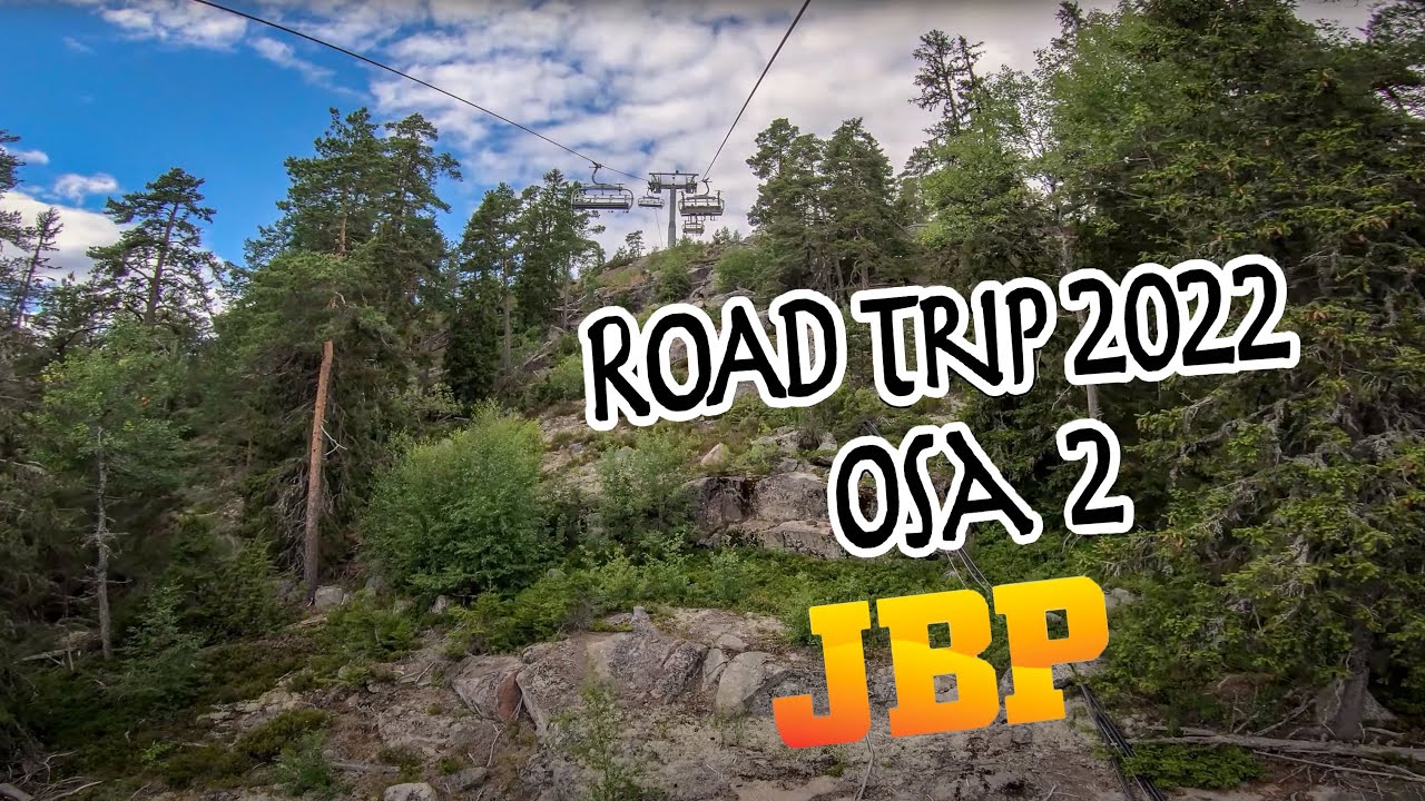 Road Trip 2022 || Osa 2 || Järvsö Bike Park