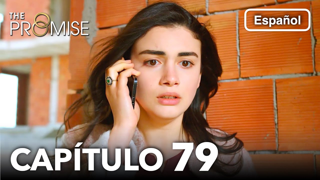 La Promesa Capítulo 79 (en Español)