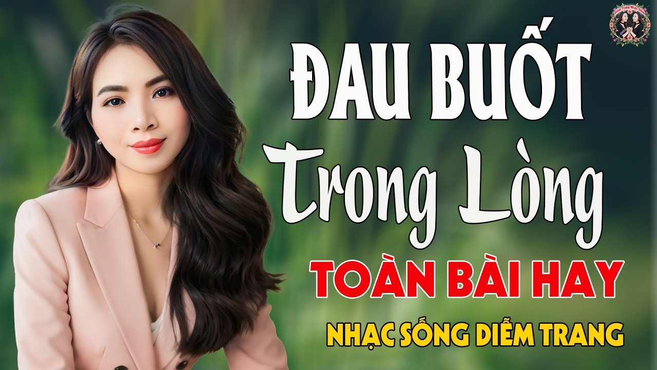 LK Đau Buốt Trong Lòng, Chuyện Ba Mùa Mưa ✨ DIỄM TRANG - LK Nhạc Sống  VẠN NGƯỜI MÊ🔴TOÀN BÀI HAY