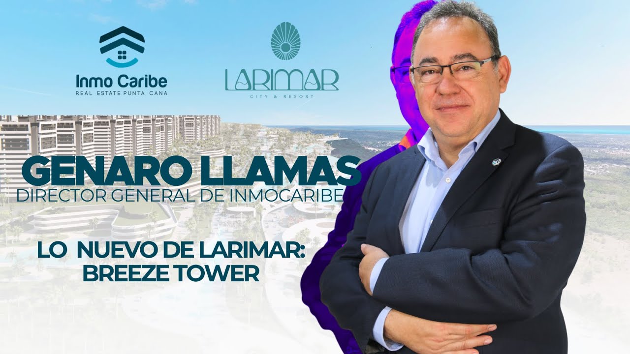 Live de Genaro Llamas Breeze Towers Larimar City & Resorts InmoCaribe