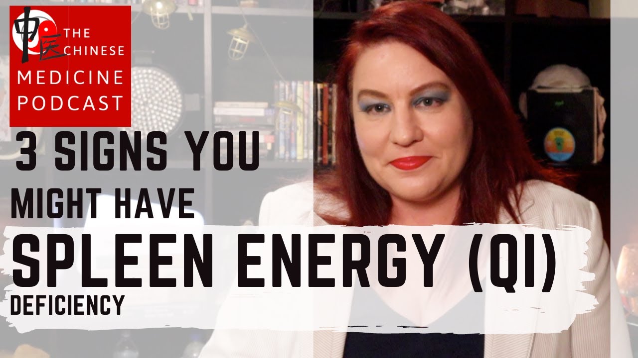 3 Signs you might have Spleen Energy Deficiency (Spleen Qi Xu) in TCM