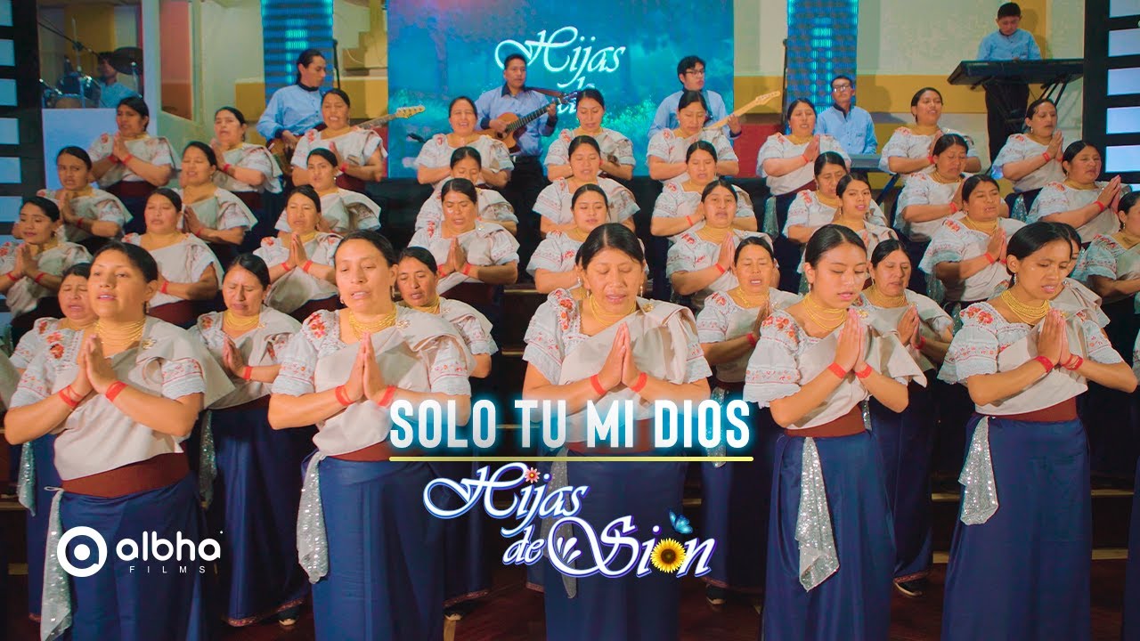 Hijas de Sion Ambato || Solo Tu mi Dios