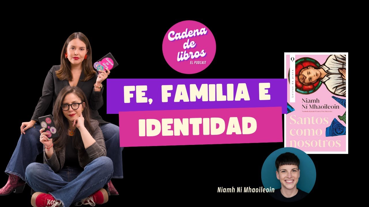 Santos como Nosotros de Niamh Ní Mhaoileoin | Familia, fe y identidad