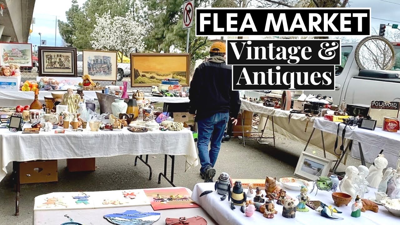 Vintage & Antique Flea Market || May 2021 - YouTube