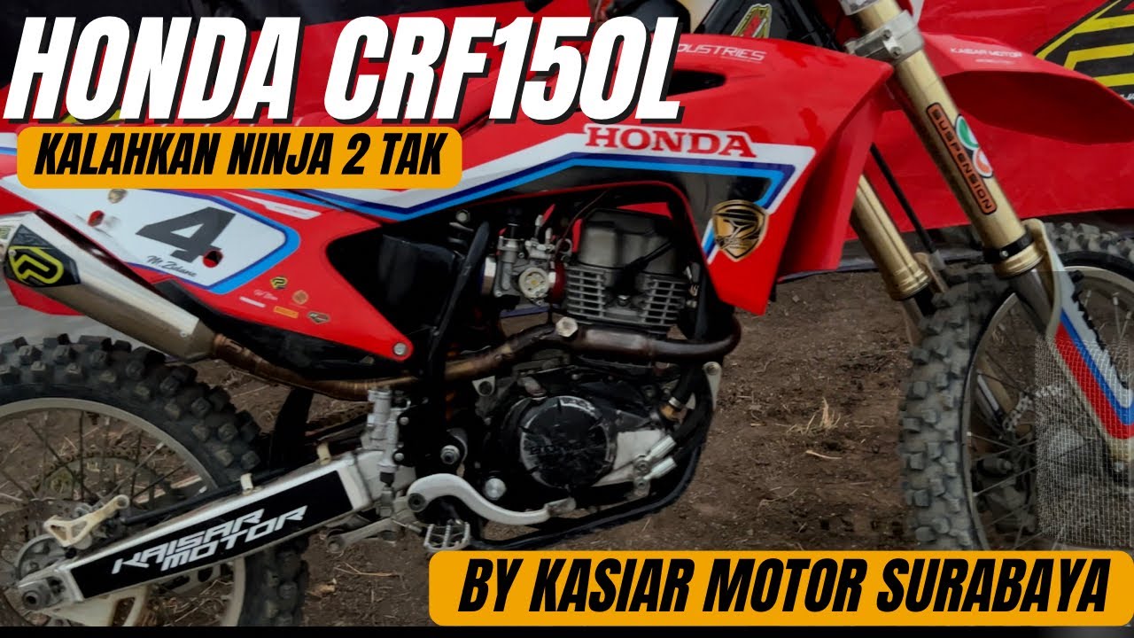 Kalahkan Ninja 2 Tak‼️ Nih Modifikasi Honda CRF150L Kaisar Motor Surabaya
