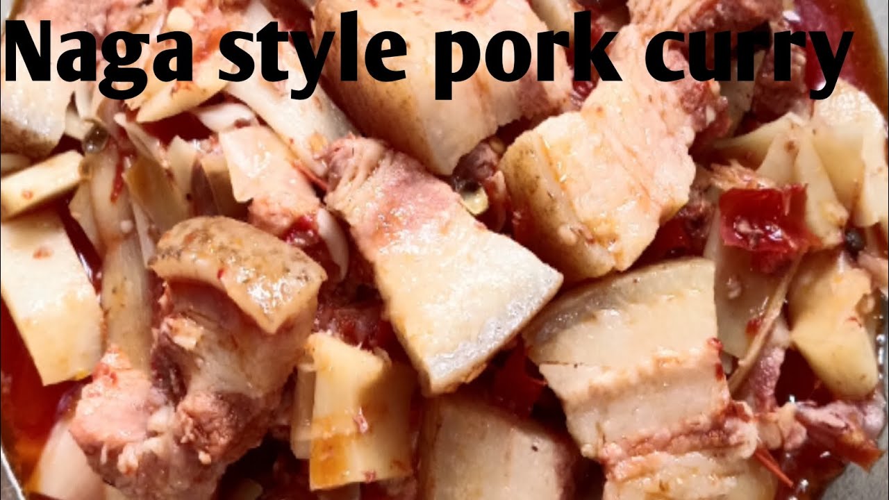 NAGA STYLE PORK RECIPE//PORK WITH BAMBOO SHOOT
