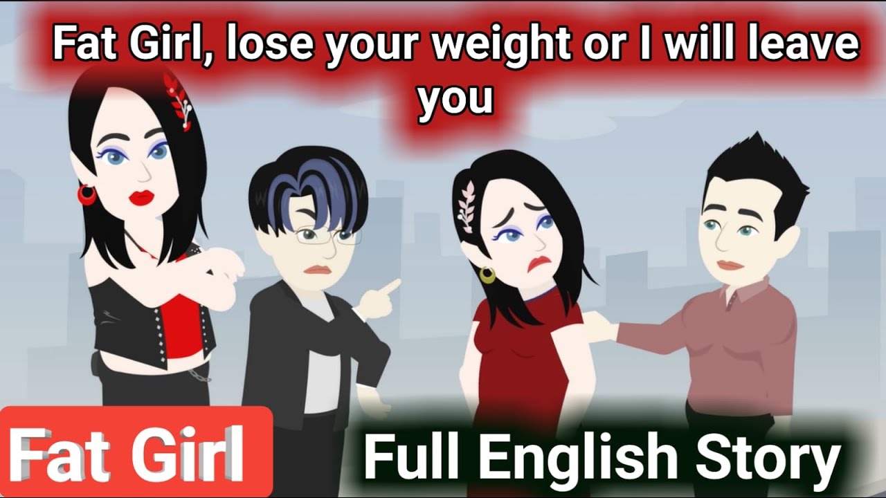 Fat Girl Full English Story | Animation Story| Learn English| English Story| Aakash Animates