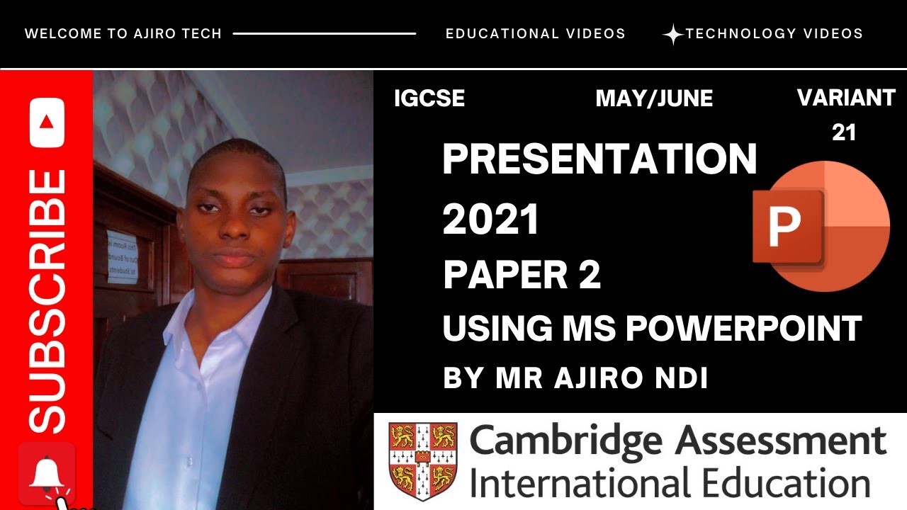 IGCSE ICT (0417/0983) Paper 2 Presentation May June 2021 Variant 21 | Microsoft PowerPoint