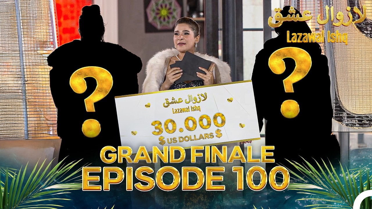 Lazawal Ishq - لازوال عشق | Episode 100