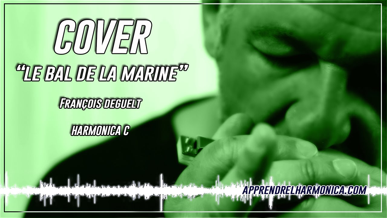 Le bal de la marine - Harmonica C