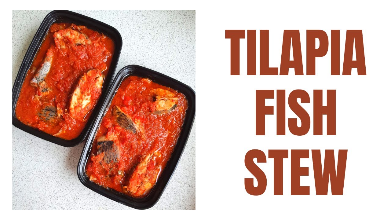 How To Make The Best Tilapia Fish Stew