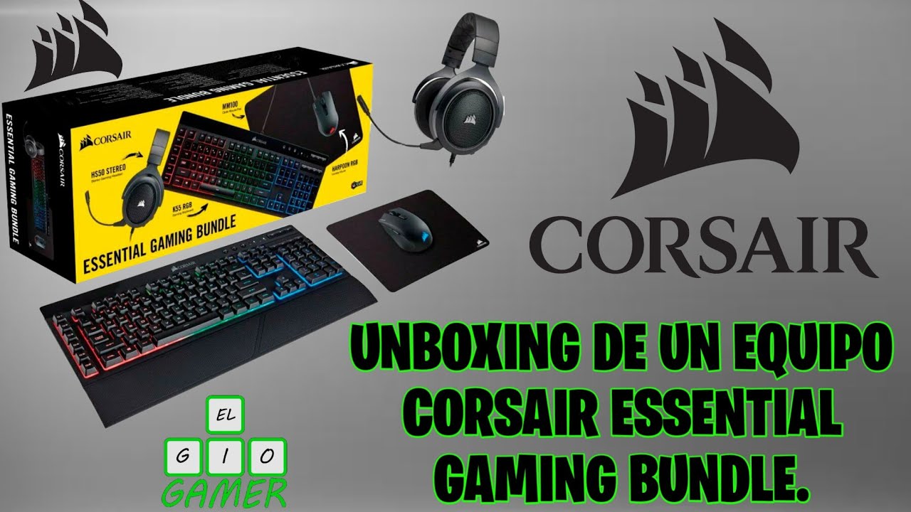 KIT GAMER 4 EN 1  CORSAIR ESSENTIAL GAMING BUNDLE | UNBOXING