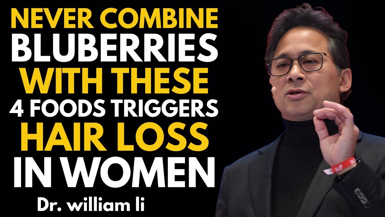 Women 50+: 4 Berry Combos Secretly Causing Hair Thinning | Dr William Li