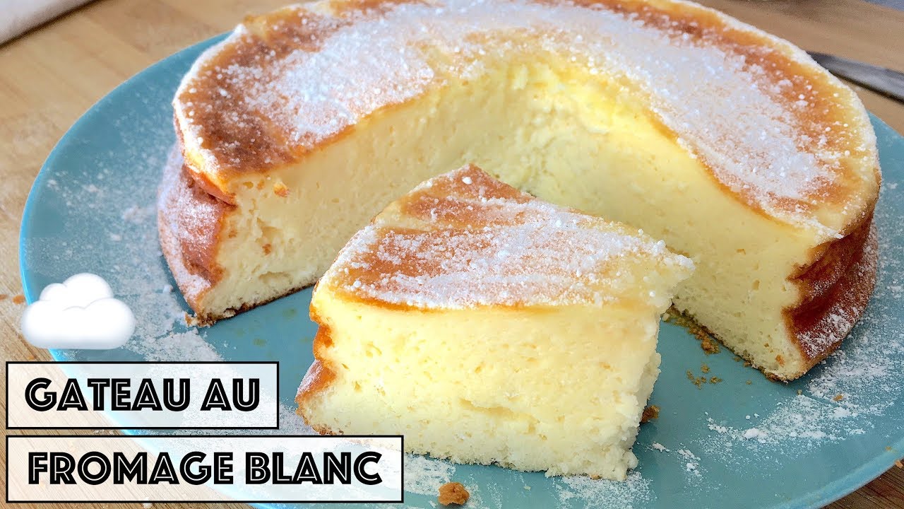 Recette - LE MEILLEUR GATEAU AU FROMAGE BLANC
