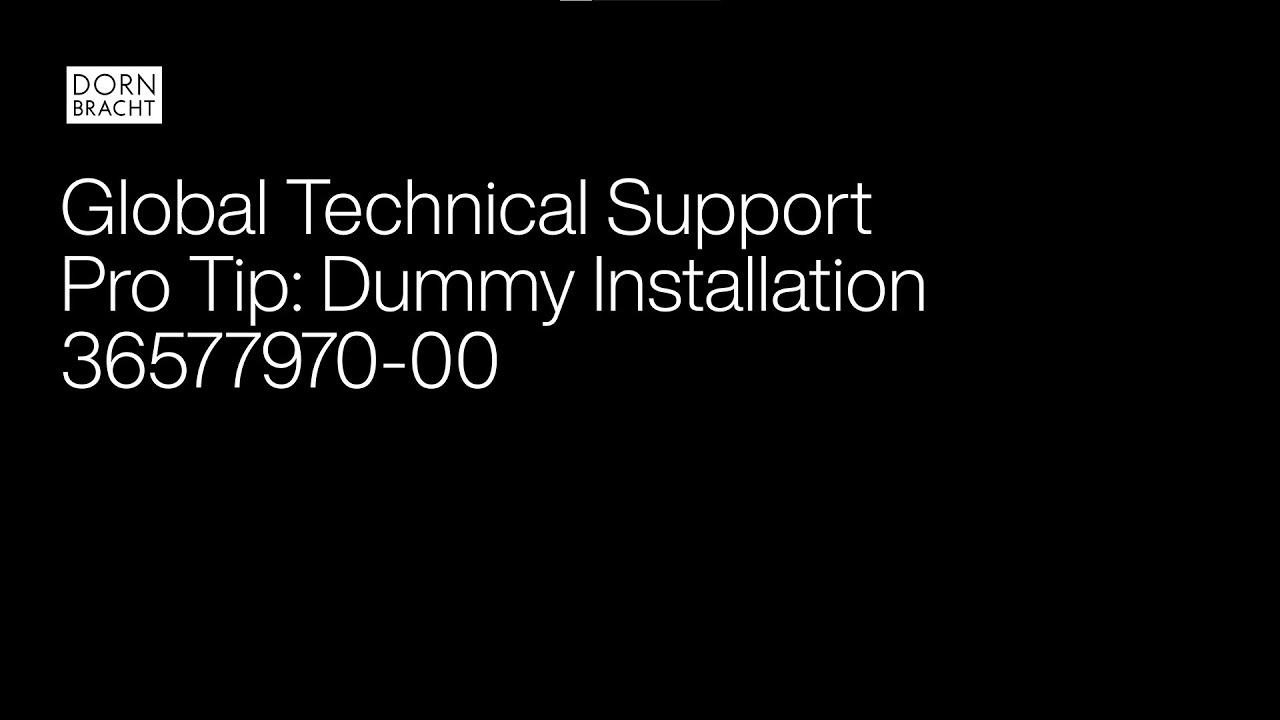 Global Technical Support Pro Tip: Dummy Installation 36577970-00 | Dornbracht