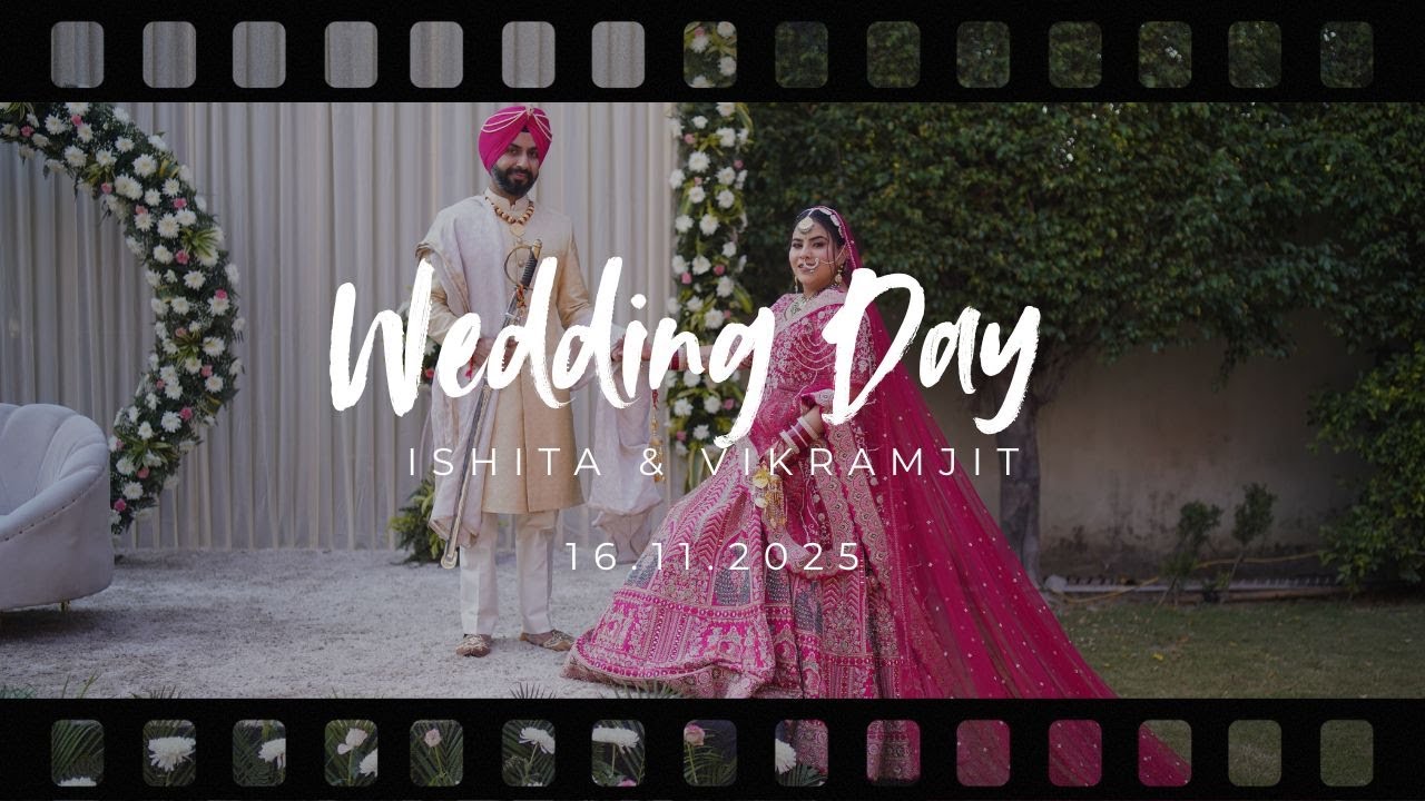 Best wedding Film 2025 | Ishita & Vikram | Aman Sidhu Photography | India