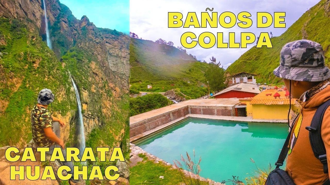 𝐂𝐀𝐓𝐀𝐑𝐀𝐓𝐀 𝐇𝐔𝐀𝐂𝐇𝐀𝐂 𝐘 𝐁𝐀Ñ𝐎𝐒 𝐃𝐄 𝐂𝐎𝐋𝐋𝐏𝐀 ¿como llegar por tu cuenta?